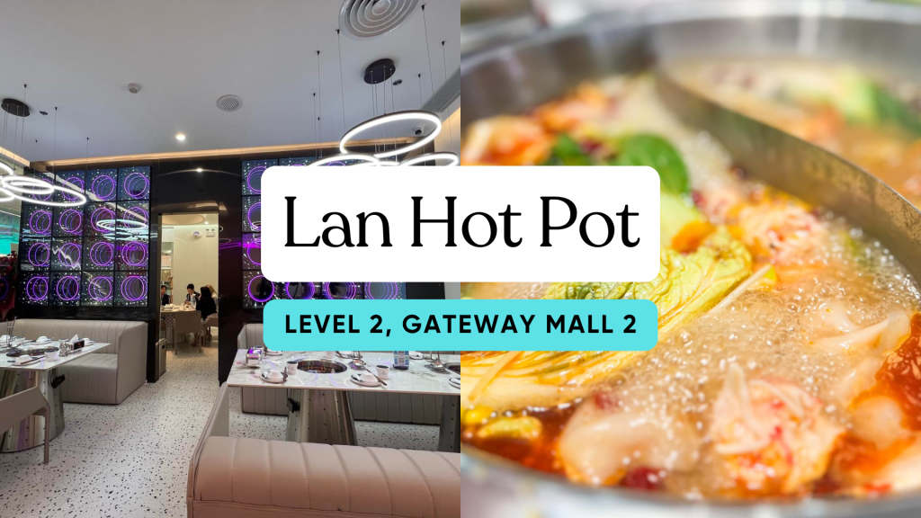 Christmas party venue at Lan Hot Pot, Level 2 of Gateway Mall 2